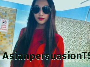 AsianpersuasionTS