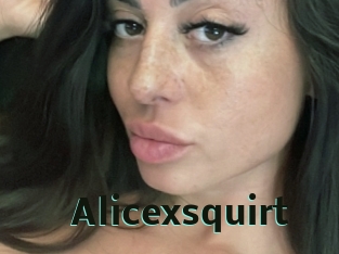 Alicexsquirt