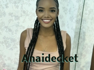 Anaidecket