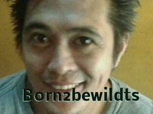 B0rn2bewildts
