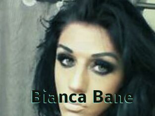 Bianca_Bane