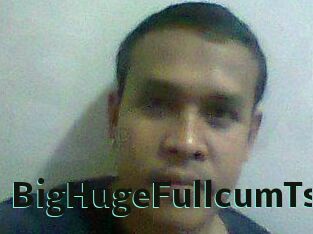 BigHugeFullcumTs