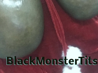 BlackMonsterTits