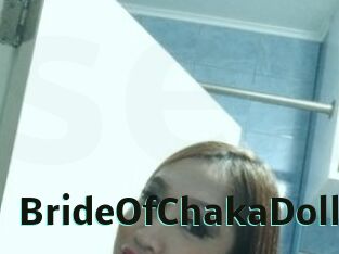 BrideOfChakaDoll