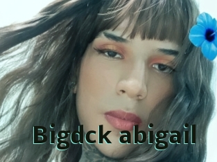 Bigdck_abigail