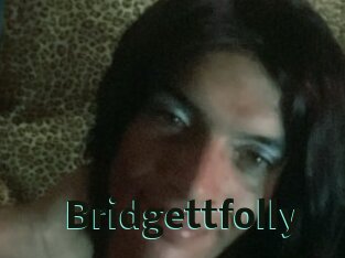 Bridgettfolly
