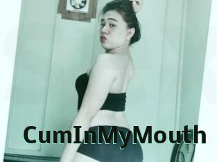 CumInMyMouth