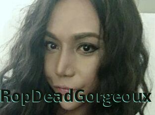 DRopDeadGorgeoux
