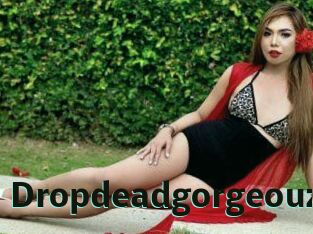 Dropdeadgorgeouz