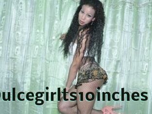 Dulcegirlts10inches