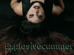 Explosivecummer