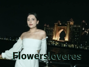 Flowersloveres
