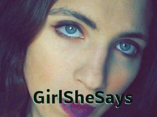 GirlSheSays