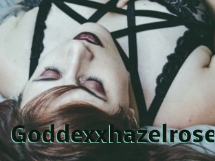 Goddexxhazelrose