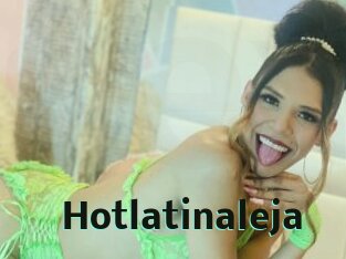 Hotlatinaleja