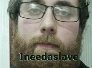 Ineedaslave