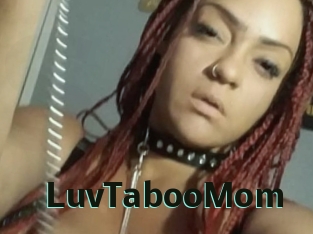 LuvTabooMom