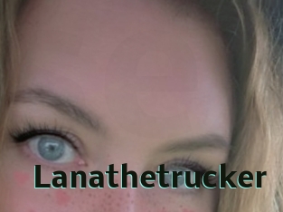 Lanathetrucker