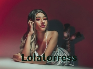 Lolatorress