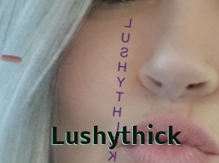 Lushythick