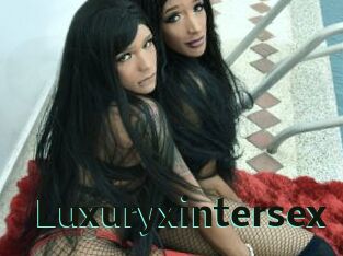 Luxuryxintersex