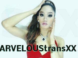 MARVELOUStransXX