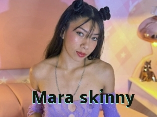 Mara_skinny