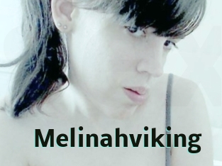 Melinahviking