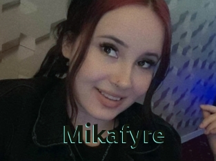 Mikafyre