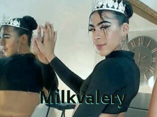 Milkvalery