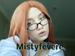 Mistyfevere