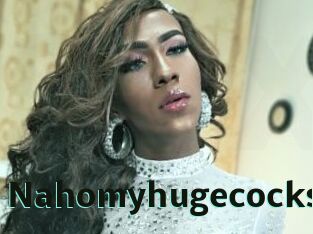 Nahomyhugecocks