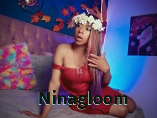 Ninagloom
