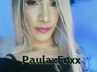 PaulaxFoxx