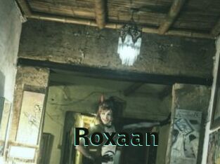 Roxaan