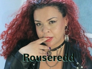 Rouseredd