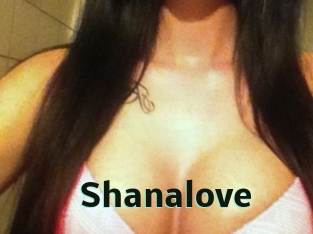 Shanalove