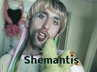 Shemantis