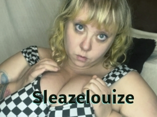 Sleazelouize