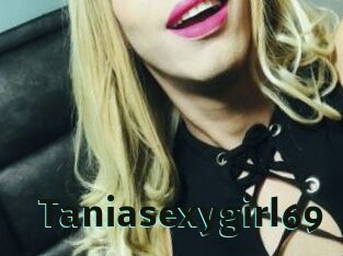 Taniasexygirl69