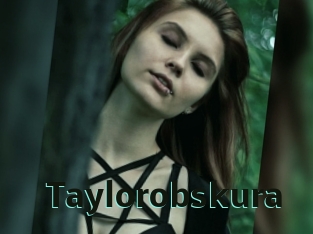 Taylorobskura