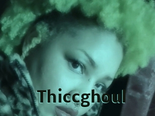 Thiccghoul