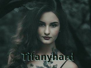 Tifanyhard