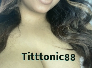 Titttonic88