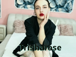 Trisharose