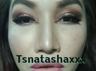 Tsnatashaxxx