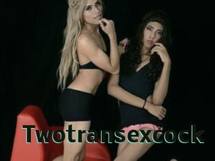 Twotransexcock