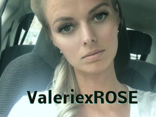 ValeriexROSE