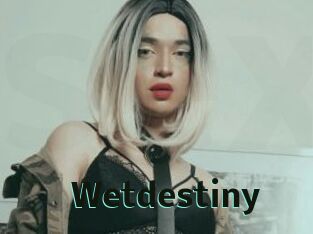 Wetdestiny