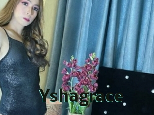 Yshagrace
